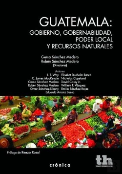 Bertrand.pt - Guatemala: Gobierno, Gobernabilidad, Poder Local Y Recursos Naturales