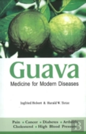 Guava Medicine For Modern Diseases