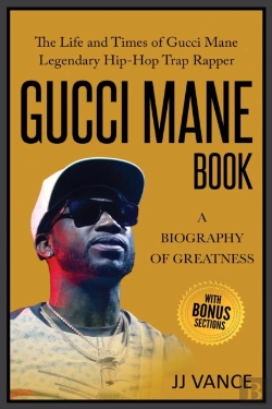 Bertrand.pt - Gucci Mane Book - A Biography Of Greatness