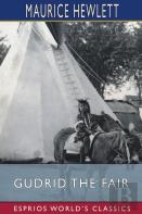 Gudrid The Fair (Esprios Classics)