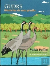 Gudrs, Historias De Una Grulla
