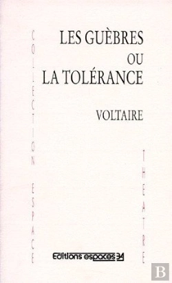Bertrand.pt - Guèbres Ou La Tolérance