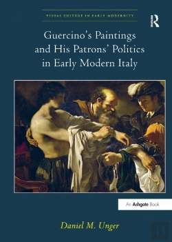 Bertrand.pt - Guercinoâ€™S Paintings And His Patronsâ€™ Politics In Early Modern Italy