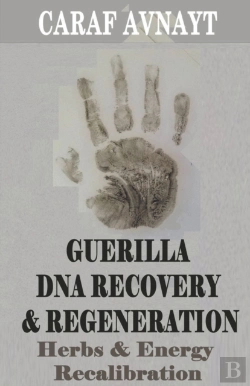 Bertrand.pt - Guerilla Dna Recovery And Regeneration - Herbs And Energy Recalibration