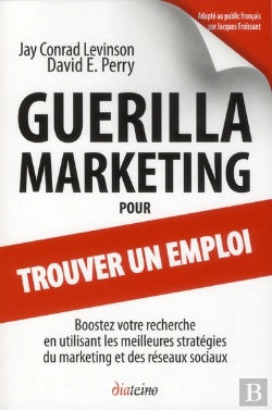 Bertrand.pt - Guerilla Marketing Pour Trouver Un Emploi. 3.0