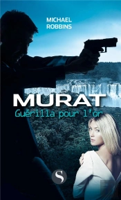 Guerilla Pour L'Or