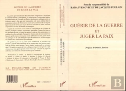 Bertrand.pt - Guérir De La Guerre Et Juger La Paix