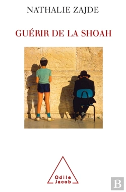 Bertrand.pt - Guérir De La Shoah