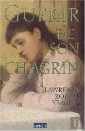 Guérir De Son Chagrin