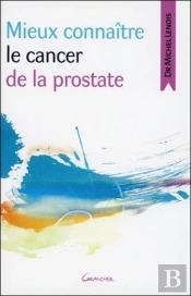 Guérir Du Cancer De La Prostate