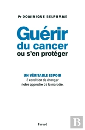 Guérir Du Cancer Ou S'En Protéger : Un Véritable Espoir À Condition De Changer Notre Approche De La Maladie