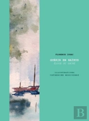 Guérir En Haïkus