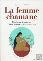 Guerir Grace Au Chamanisme