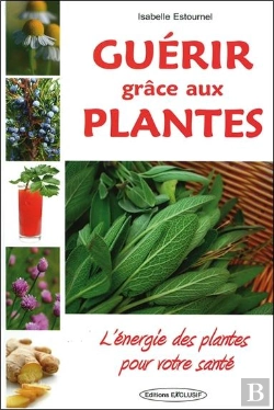 Bertrand.pt - Guérir Grâce Aux Plantes