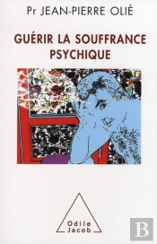 Guérir La Souffrance Psychique
