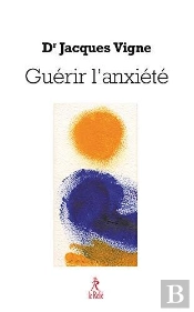 Guerir L'Anxiete