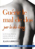 Guerir Le Mal De Dos Par Le Chi-Kung
