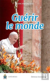 Guérir Le Monde
