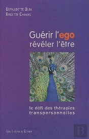 Guérir L'Ego, Révéler L'Être