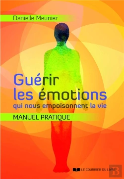 Bertrand.pt - Guérir Les 5 Blessures De L'Enfance ; Une Méthode Énergétique Puissante Pour Déprogrammer Les Mémoires Du Corps
