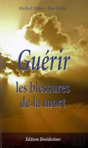 Guérir Les Blessures De La Mort