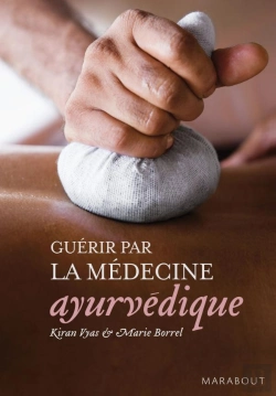 Bertrand.pt - Guérir Par La Médecine Ayurvédique
