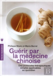Guérir Par La Médecine Chinoise