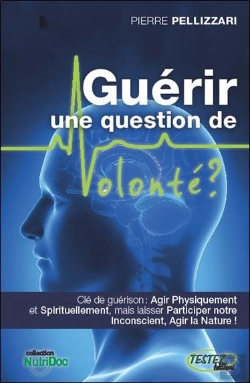 Bertrand.pt - Guerir Une Question De Volonte ?