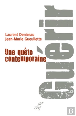 Bertrand.pt - Guerir. Une Quete