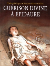 Guérison Divine À Epidaure