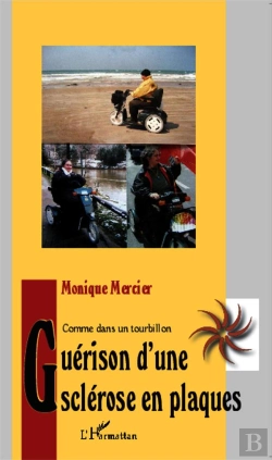 Bertrand.pt - Guérison D'Une Sclérose En Plaques ; Comme Dans Un Tourbillon