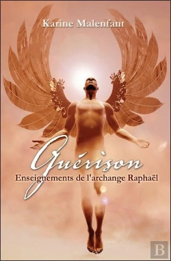 Bertrand.pt - Guerison - Enseignements De L'Archange Raphael