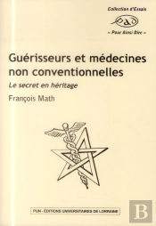 Guérisseurs Et Médecines Non Conventionnelles