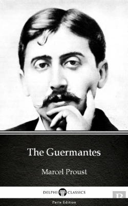 Bertrand.pt - Guermantes By Marcel Proust - Delphi Classics (Illustrated)