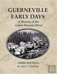 Guerneville Early Days