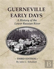 Guerneville Early Days