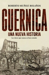 Guernica, Una Nueva Historia