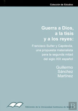 Bertrand.pt - Guerra A Dios, A La Tisis Y A Los Reyes