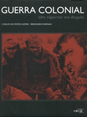 Guerra Colonial - Um Repóter em Angola