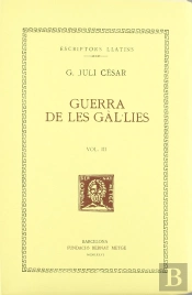 Guerra De Les Gàl·Lies, Vol. Iii I Últim (Llibres Vii-Viii)