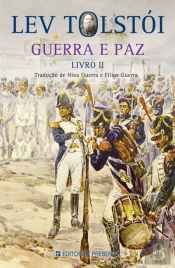Guerra e Paz - Livro II