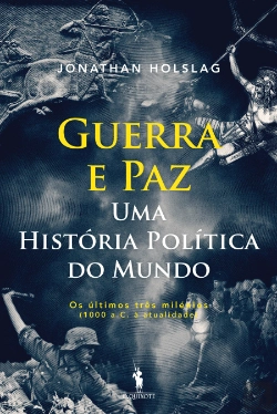 Bertrand.pt - Guerra e Paz – Uma História Política do Mundo