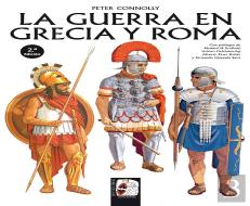 Guerra En Roma Y Grecia, La