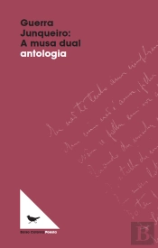 Guerra Junqueiro: A Musa Dual (Antologia)