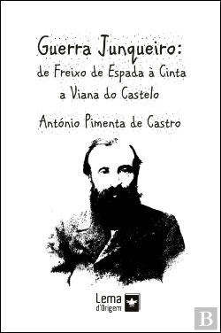 Bertrand.pt - Guerra Junqueiro - De Freixo de Espada à Cinta a Viana do Castelo