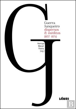 Bertrand.pt - Guerra Junqueiro - Dispersos & Inéditos (1857-1874)