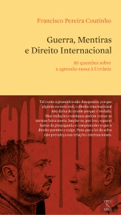 Guerra, Mentiras e Direito Internacional