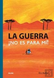 Guerra. No Es Par Mi
