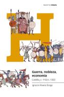 Guerra, Nobleza, Economia