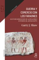 Guerra Y Comercio Con Los Faraones